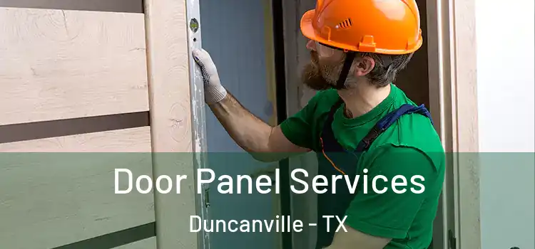 Door Panel Services Duncanville - TX