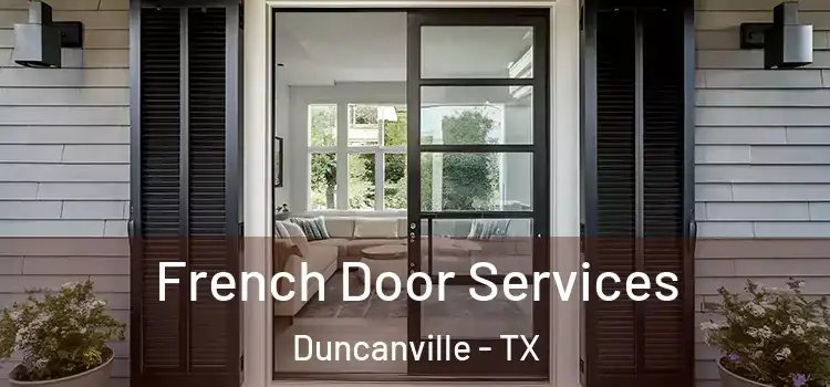 French Door Services Duncanville - TX